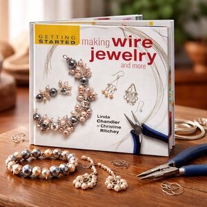 Wire Jewelry Making Guide by Linda Chandler and Christine Ritchey